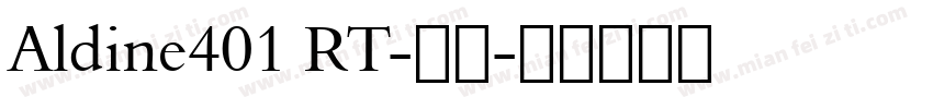Aldine401 RT-粗体字体转换